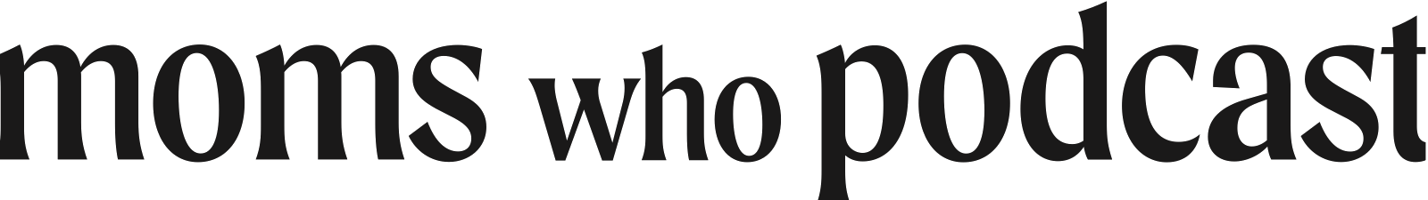 moms who podcast